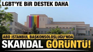 ABD'den LGBT ter&ouml;r&uuml;ne bir destek daha! ABD İstanbul Başkonsolosluğu'nda skandal g&ouml;r&uuml;nt&uuml;