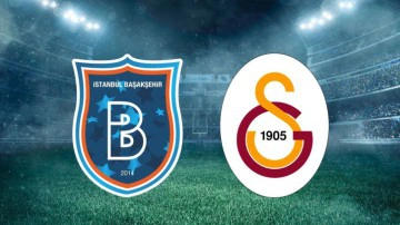 Başakşehir Galatasaray ma&ccedil;ı hangi kanalda, saat ka&ccedil;ta? Galatasaray ma&ccedil;ı nereden, nasıl izlenir?