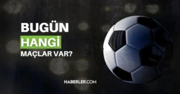 Bug&uuml;n hangi ma&ccedil;lar var? Bug&uuml;n ma&ccedil; var mı, kimin ma&ccedil;ı var 14 Temmuz 2023? Bu akşam hangi ma&ccedil;lar var,