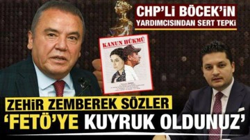 CHP'li B&ouml;cek'e yardımcısı Başaran'dan zehir zemberek s&ouml;zler: FET&Ouml;'ye kuyruk oldu