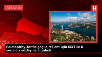 Galatasaray, SIXT ile 5 sezonluk forma reklamı s&ouml;zleşmesi imzaladı