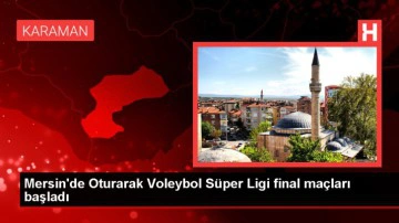 Mersin'de Oturarak Voleybol S&uuml;per Ligi final ma&ccedil;ları başladı